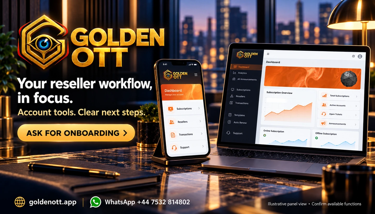 Golden OTT Your reseller workflow, in focus promotional card with branded viewing or account imagery, goldenott.app and WhatsApp support.