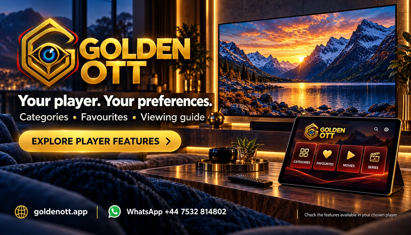 Golden OTT Your player. Your preferences promotional card with branded viewing or account imagery, goldenott.app and WhatsApp support.